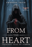 From the Heart: 13 Tales of Terror