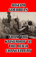 From the Kaiserhof to the Reich Chancellery