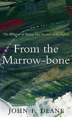 From the Marrow-Bone - Deane, John F