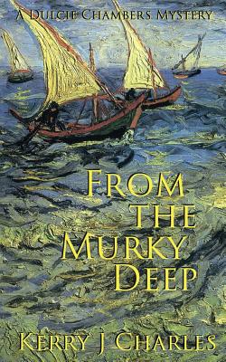 From the Murky Deep - Charles, Kerry J