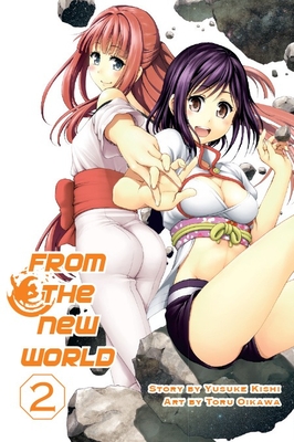 From the New World, Volume 2 - Kishi, Yusuke