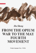 From the Opium War to the May Fourth Movement