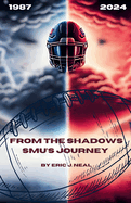 From the Shadows: SMU's Journey