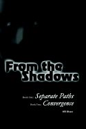 From the Shadows