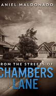 From The Streets of Chambers Lane (Chambers Lane Series Book 1)