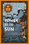 From the Tower to the Sun: A Tarot Journey from Trauma to Transformation