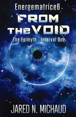 From the Void - Michaud, Jared N