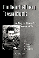 From Thermal Field Theory to Neural Networks: A Day to Remember Tanguy Altherr - Cern4 November 1994