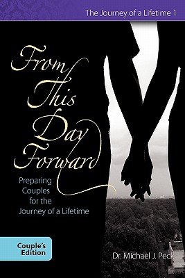 From This Day Forward Couple's Edition - Peck, Michael J