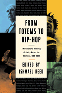 From Totems to Hip-Hop: A Multicultural Anthology of Poetry Across America