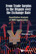 From Trade Surplus to the Dispute Over the Exchange Rate