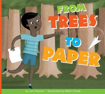 From Trees to Paper - Meister, Cari