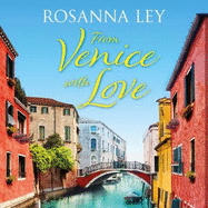 From Venice with Love: escape to the city of love with this completely enchanting romance