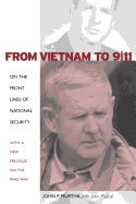 From Vietnam to 9/11: On the Front Lines of National Security