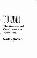 From War to War: The Arab-Israeli Confrontation 1948-1967 - Safran, Nadav