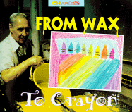 From Wax to Crayon (Changes)