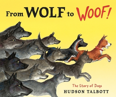 From Wolf to Woof: The Story of Dogs - 