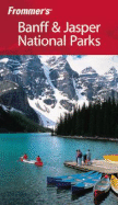 Frommer's Banff & Jasper National Parks - Pashby, Christie