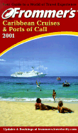 Frommer's Caribbean Cruises and Ports of Call 2001 - Sama, Heidi, and Sarna, Heidi