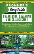 Frommer's EasyGuide to Charleston, Savannah & St. Augustine