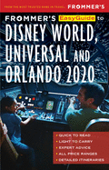 Frommer's Easyguide to Disney World, Universal and Orlando 2020