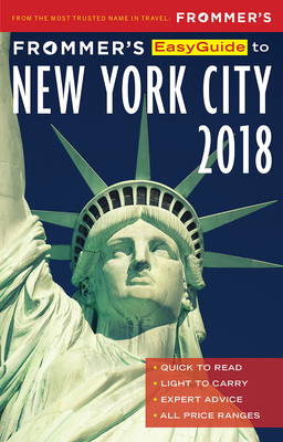 Frommer's Easyguide to New York City 2018 - Frommer, Pauline