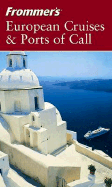 Frommer's? European Cruises & Ports of Call