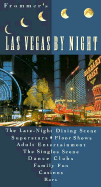 Frommer's Las Vegas by Night - McDonald, George, and Villani, John, and Simon, Jordan S (Contributions by)
