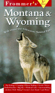 Frommer's Montana & Wyoming - O'Gara, Geoff, and Whipple, Dan