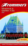 Frommer's Montreal & Quebec City 2001
