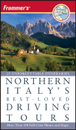 Frommer's Northern Italy's Best-Loved Driving Tours