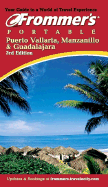 Frommer's Portable Puerto Vallarta, Manzanillo & Guadalajara - Baird, David, and Bairstow, Lynne