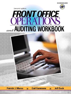 Front Office Operations and Auditing Workbook - Moreo, Patrick J, and Sammons, Gail, and Beck, Jeff