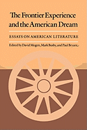 Frontier Experience and the American Dream: Essays on American Literature