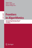 Frontiers in Algorithmics: 8th International Workshop, Faw 2014, Zhangjiajie, China, June 28-30, 2014, Proceedings