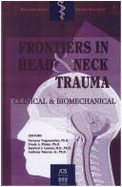 Frontiers in Head and Neck Trauma: Clinical and Biomechanical - Yoganandan, Narayan