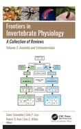 Frontiers in Invertebrate Physiology: A Collection of Reviews: Volume 3: Annelida and Echinodermata
