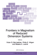 Frontiers in Magnetism of Reduced Dimension Systems: Proceedings of the NATO Advanced Study Institute on Frontiers in Magnetism of Reduced Dimension Systems Crimea, Ukraine May 25--June 3, 1997