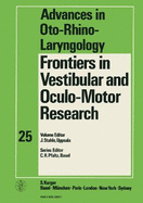 Frontiers in Vestibular & Oculo-Motor Research