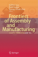 Frontiers of Assembly and Manufacturing: Selected Papers from ISAM 2009