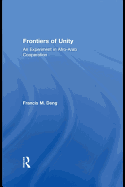 Frontiers of Unity: An Experiment in Afro-Arab Cooperation