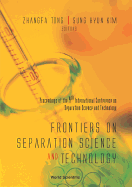 Frontiers on Separation Science and Technology, Proceedings of the 4th International Conference