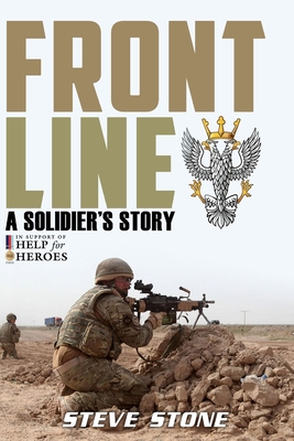 Frontline: A Soldier's Story - Stone, Steve