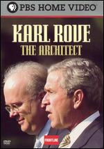 Frontline: Karl Rove - The Architect - Michael Kirk