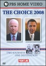 Frontline: The Choice 2008 - Michael Kirk