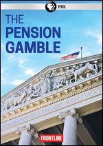 Frontline: The Pension Gamble - 