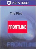 Frontline: The Plea - Ofra Bikel