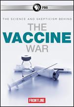 Frontline: The Vaccine War (2015)