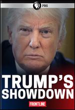 Frontline: Trump's Showdown - Michael Kirk