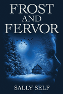 Frost and Fervor